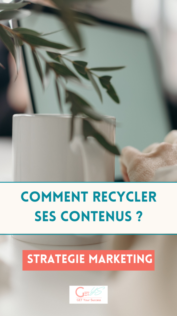 comment recycler ses contenus