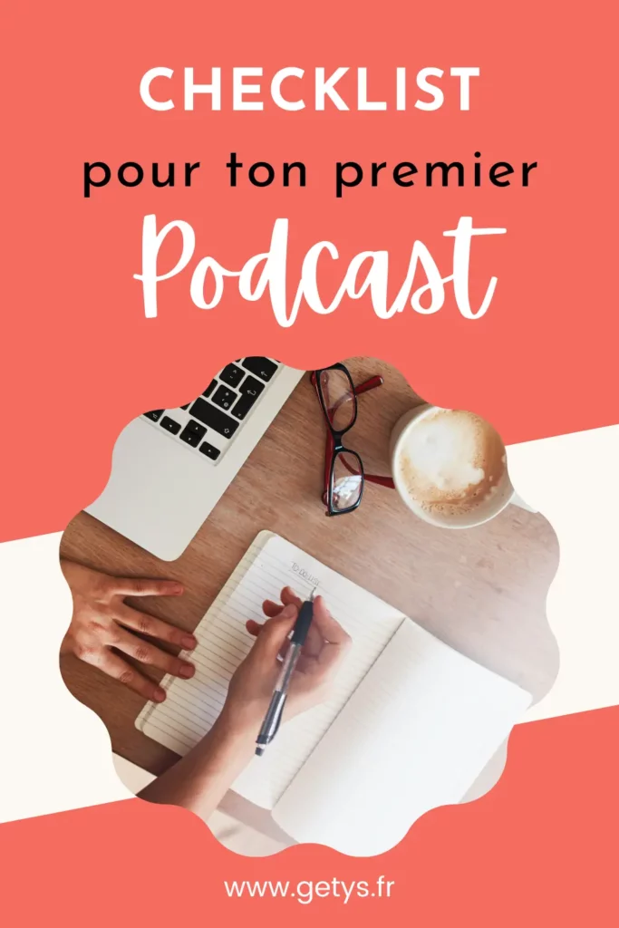 checklist pour ton premier podcast