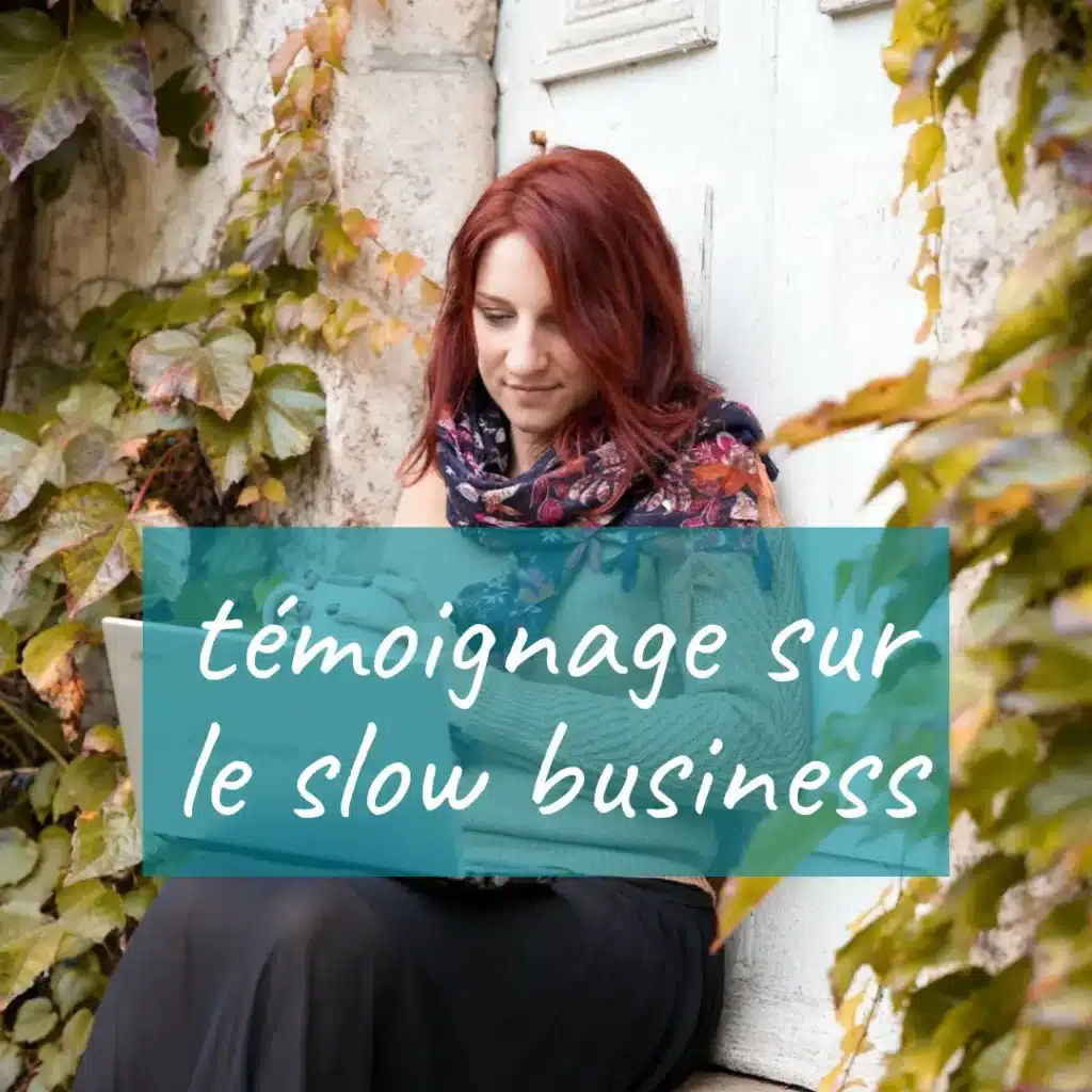 slow business témoignage