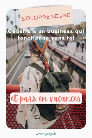 business_fonctionne_sans_toi_vacances