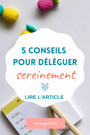 5-conseils-pour-deleguer-sereinement